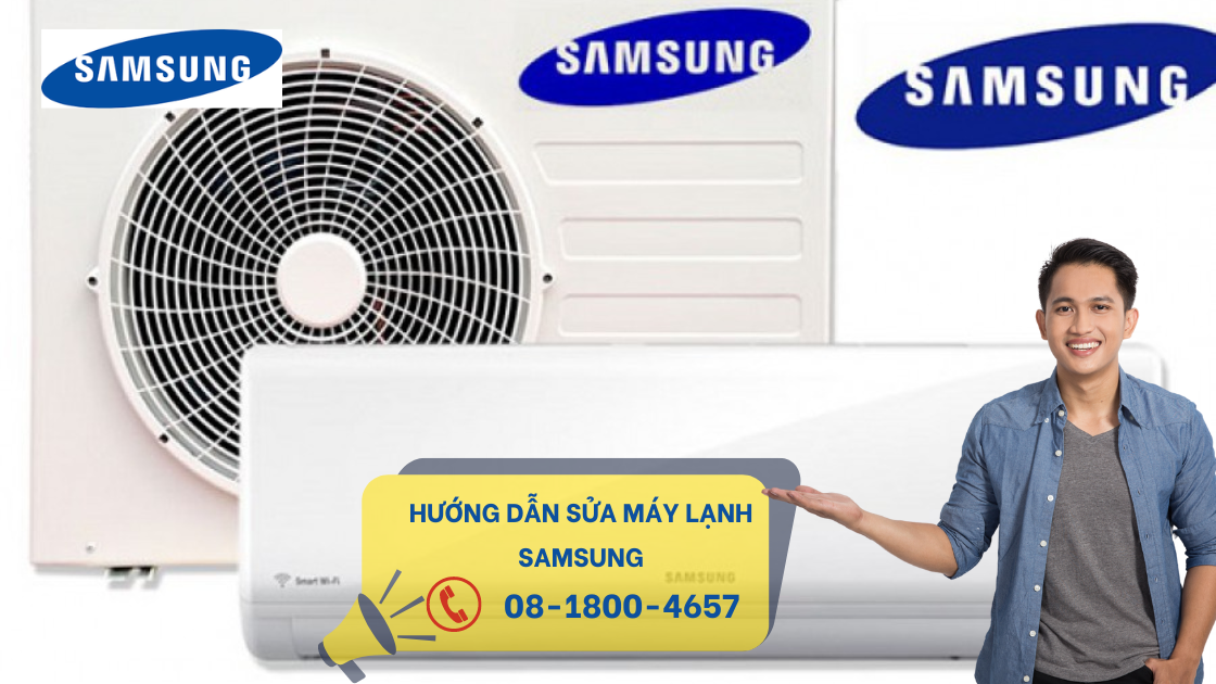 Hướng dẫn cách sửa máy lạnh Samsung không mát