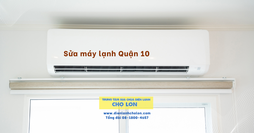 Bảng giá dịch vụ sửa máy lạnh Điện Lạnh Chợ Lớn