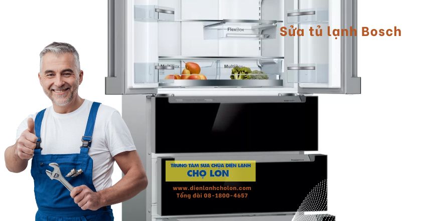 Chuyên Gia Sửa Tủ Lạnh Bosch - Điện lạnh Chợ Lớn