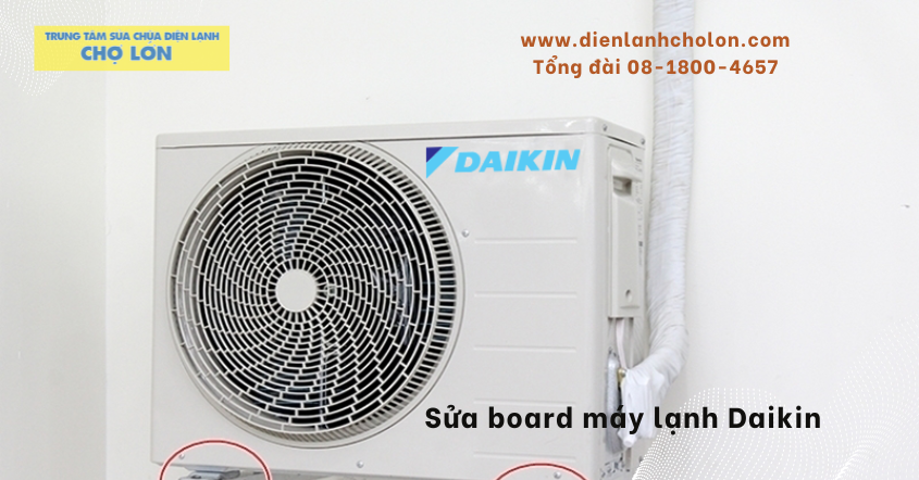 Khi nào nên thay thế board máy lạnh Daikin thay vì sửa chữa?