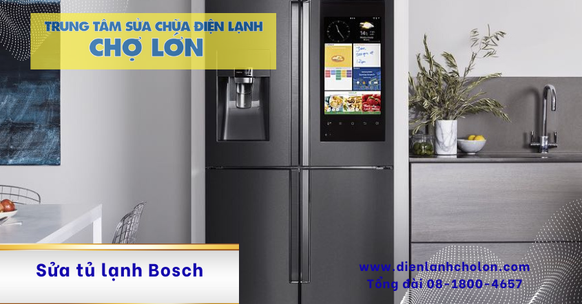 Các Lỗi Thường Gặp Ở Tủ Lạnh Bosch