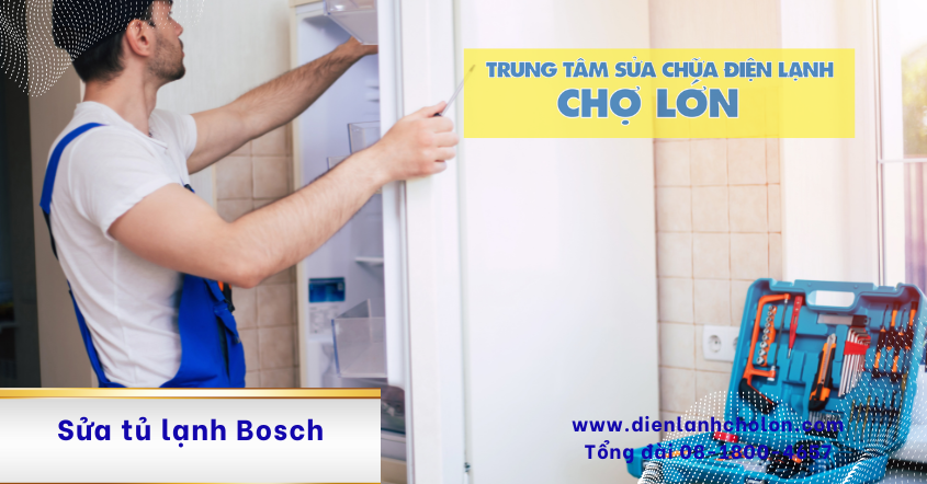 Quy Trình Sửa Chữa Tủ Lạnh Bosch Tại Điện Lạnh Chợ Lớn